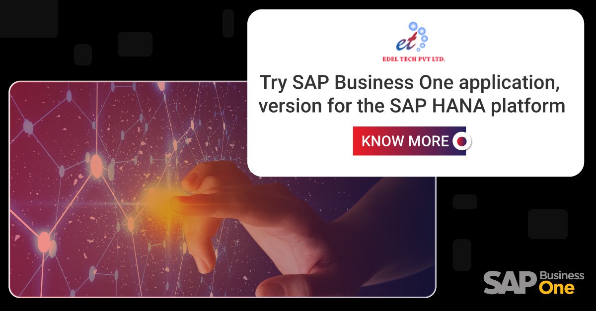 edel_tech's tweet photo. Take your business to the next level of performance with #SAPBusinessOne version for #SAPHANA Read our Blog: https://t.co/zc0XGMpiBo https://t.co/MVLHonKRTm