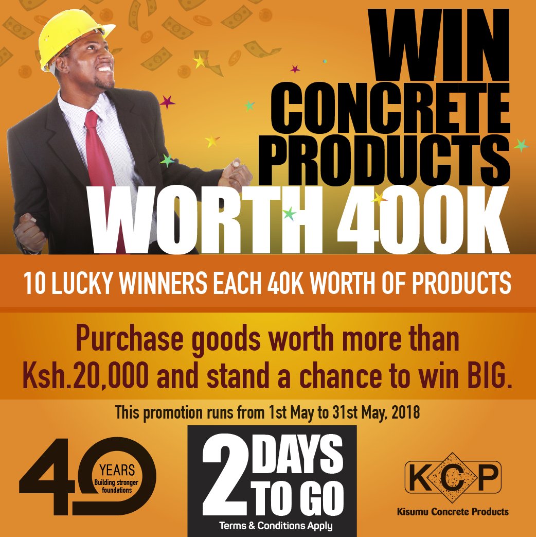 2 DAYS TO GO!!! 10 lucky winners to walk away with concrete products worth Ksh. 40,000 each, call 0700 350995, 0738 350955, Email: headoffice@kcpquarry.com, customer.service@kcpquarry.com 0739 350955   Website:kcpquarry.com #kisumuconcreteproducts #kcp40yearscelebration