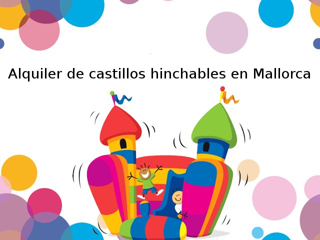 MallorcaBig's tweet photo. Alquiler de castillos hinchables en Mallorca!

#MallorcaBigPary #CastillosHinchables https://t.co/qTpGnYGxzF
