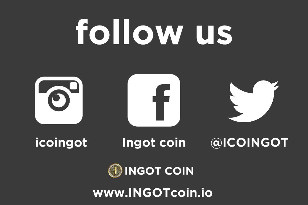 ICOINGOT's tweet photo. Follow Us!
 Facebook: https://t.co/Z4nnMRMJDh
 Twitter: https://t.co/9VhCqWq943
 Inastagram: https://t.co/tIBAvF1hxG
 website: https://t.co/qlCxRO3u8w
  #Blockchaintechnology #Blockchain #Ethereum #Ether #Crypto #Cryptocurrencies #ICEcosystem #INGOTCoin #BridgingMarkets https://t.co/vYWuUHfWTP
