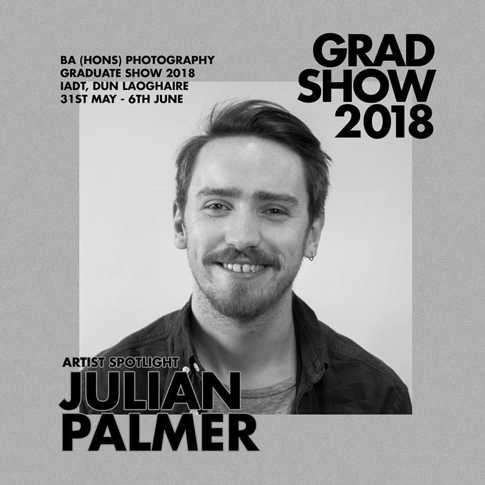 BAPhotoIADT's tweet photo. #IADTGradShow Introducing #JulianPalmer #GraduatingClass2018 Exhibition opens this #Thursday until #June6 #AllWelcome #Photography #ProfessionalPractice @myIADT https://t.co/cDvZzXe6vR https://t.co/n64L1zwvXx