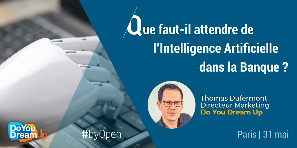 DoYouDreamUp's tweet photo. #FinTech 🔮Quelle sera la place de l'#iA dans la #banque du futur ? On vous dit tout ! ⤵️
📆 RDV jeudi dès 9h pour un réveil 100% #innovation #transfodigitale et #chatbots 💪https://t.co/lT3rlkEssN #byOpen https://t.co/OxJvo4TccH