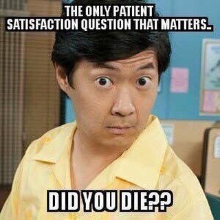 CMThings's tweet photo. "The only patient satisfaction question that matters ... Did you die??"
.
.
.
#nurse #nurselife #nursingschool #nursing #nightshift #rn https://t.co/MUh3dSmTAh