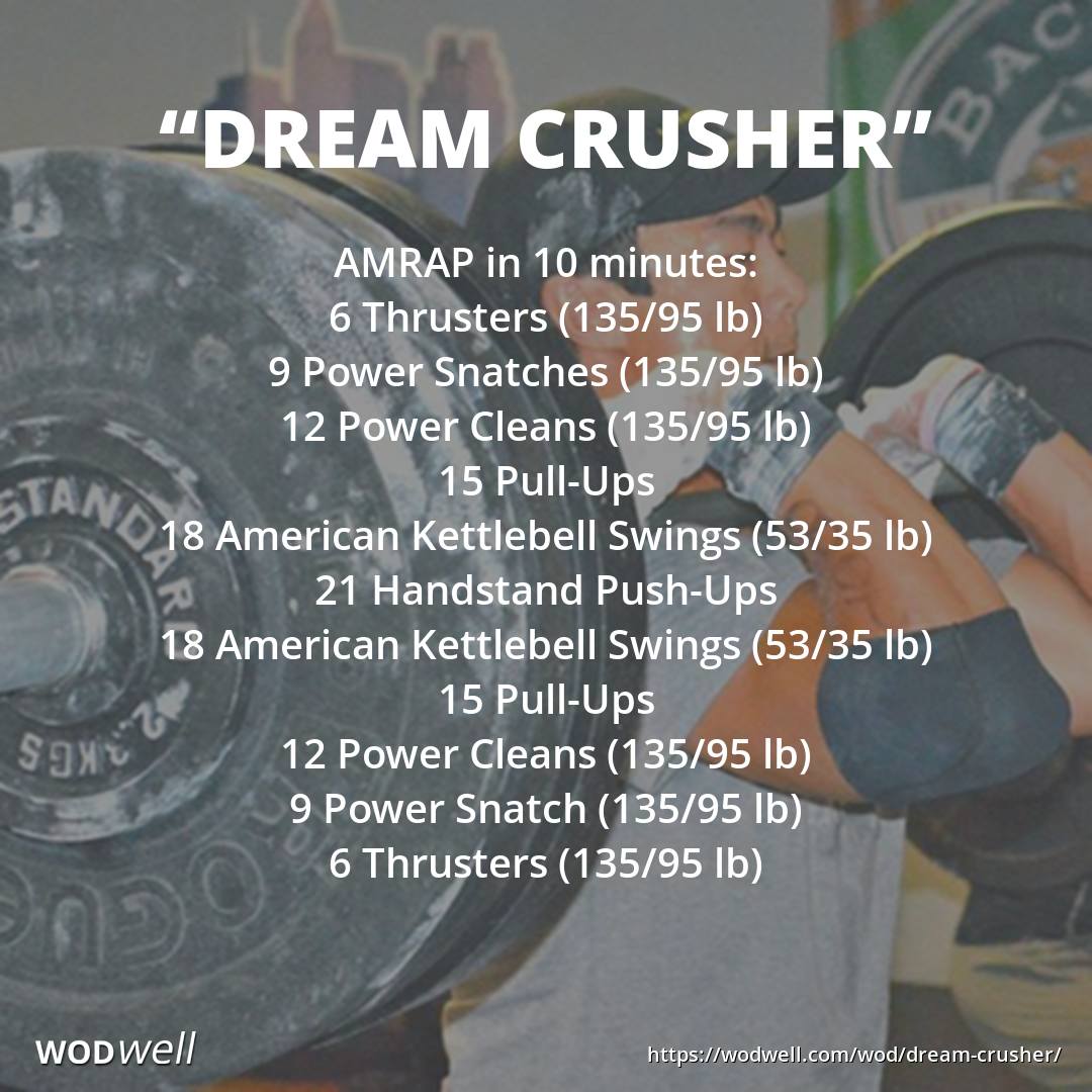 WODwell on X: Dream Crusher was created by a competitive master's  athlete from @CFAsperitas to help athletes prepare for #TheCrossFitOpen,  and was 1st posted as the #WOD 2 years ago tomorrow, 5/31/16.