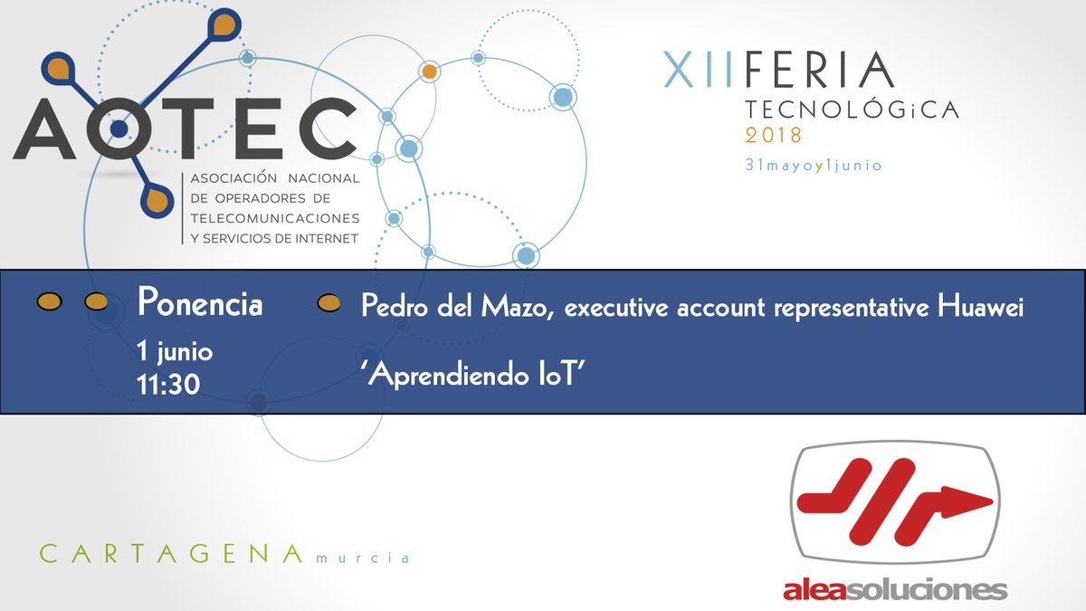 AleaSolucionesS's tweet photo. Y como Patrocinador Oro de #AOTEC18, @AleaSoluciones ofrecerá una ponencia sobre #IoT. Será el viernes a las 11,30h. ¿Te interesa? https://t.co/AiZbhPihov