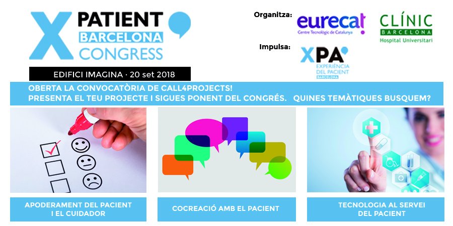 [#XPATIENT18] Obrim el Call4Projects del XPatient Barcelona Congress que se celebrarà el 20/9 ➡️ Busquem projectes tecnològics #innovadors que millorin l'apoderament del pacient, la cocreació i l'atenció del pacient. Registre: ow.ly/mop630kfvk2