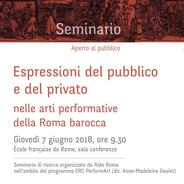 PerformArt_Roma's tweet photo. Join us next Thursday, 7 June, in #Rome for a one-day seminar on #publicity and #privacy in #baroque Rome, organised by @aldoroma87, w/ Mette Birkedal Bruun @uni_copenhagen + Guy Spielmann @Georgetown. See https://t.co/Fn9IJuPx7M #earlymodern #twitterstorians #earlymusic #theater https://t.co/ms5bzub0cP