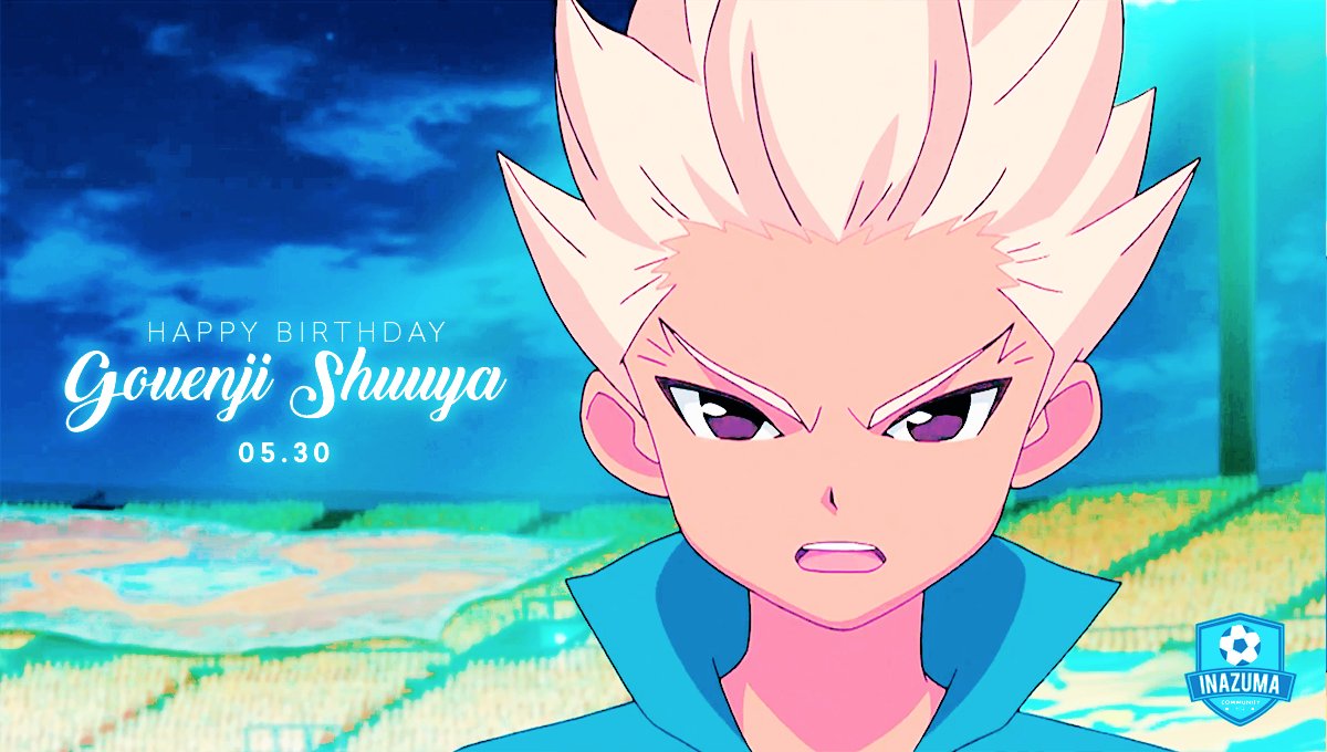 Inazuma Eleven Hq Happy Birthday To Our Favourite Flame Striker Gouenji Shuuya 豪炎寺修也誕生祭18 Inazumaeleven イナズマイレブン