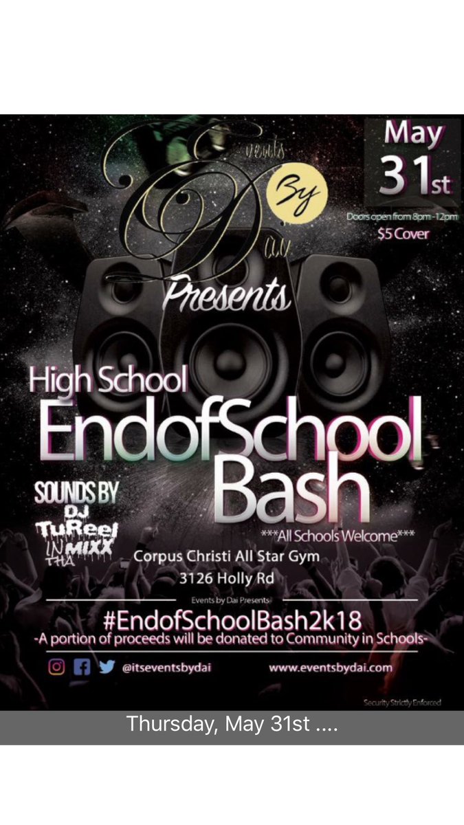 Only1DaiBentley's tweet photo. #EndofSchoolBash2k18
Tomorrow Tomorrow Tomorrow
8pm-12 midnight ..
CC ALL STAR EVENT CENTER 
$5 Cover, CCPD will be enforced 

Music by @DJ_TuReel 🎶
ALL HIGH SCHOOLS WELCOMED🚨

#Carroll #Miller #King #MOODY #Ray #VeteransMemorial #GregoryPortland #WestOso #Calallen #FlourBluff https://t.co/vZip2ebGFS