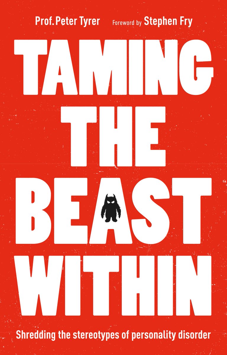 At last, a book that destigmatises personality disorder. Read the truth in Taming the Beast Within by Peter Tyrer. Delighted to have contributed the foreword.