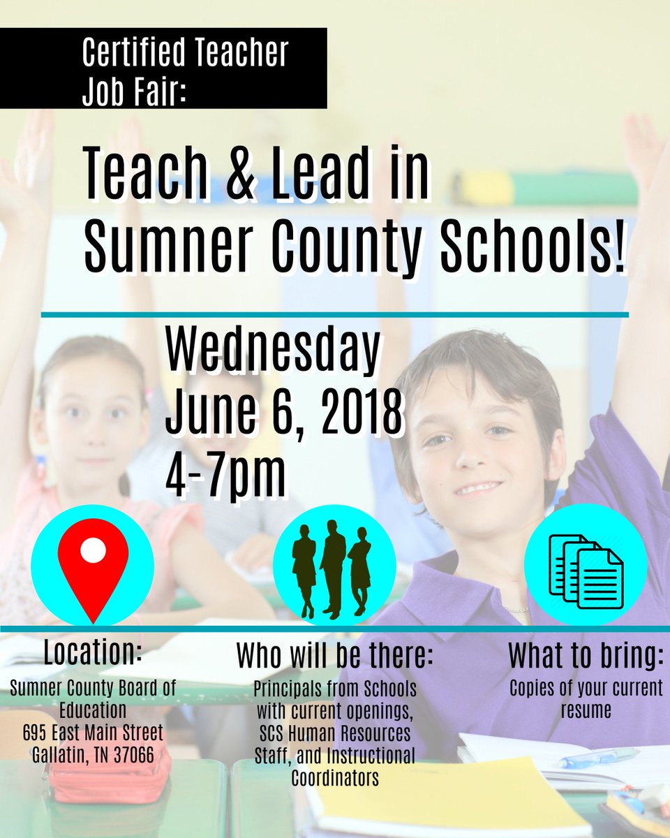 Sumner County Schools Teacher Job Fair!!!  June 06, 2018  4:00pm - 7:00 pm  #teacher #Jobs