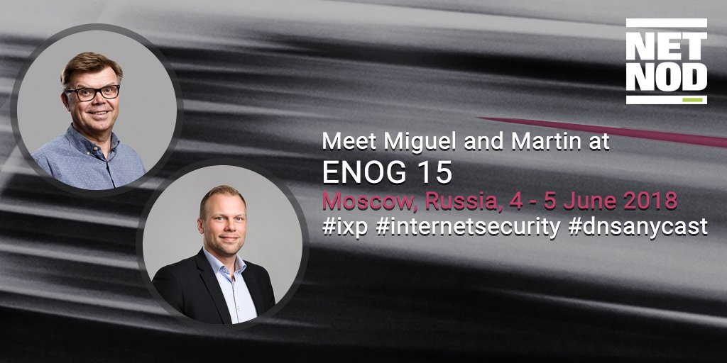 netnod's tweet photo. Netnod is at #enog15 in Moscow June 4-5th,  meet with Miguel and Martin to discuss connecting to the largest IXP in the Nordics. #peering #IXP #DNSanycast #DNS https://t.co/BhZCHKsesS