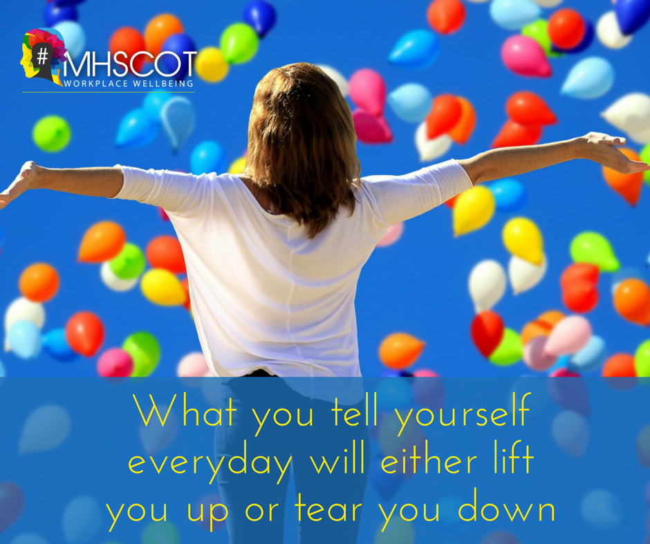 MHScot's tweet photo. Keep your self-talk positive, because what you tell yourself everyday has a huge affect on your mental health and wellbeing. Keep your internal chatter positive!
#MentalHealth #SelfTalk #WednesdayWisdom https://t.co/JCngZjR0wB