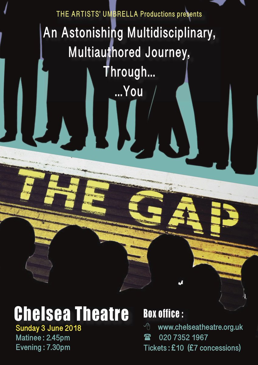 ArtistsUmbrella's tweet photo. After launching our play 'READY?' at @RADA_London Studios and @CurtainsUpW14 (Barons Court Theatre), we are now moving to @ChelseaTheatre with our brand new multidisciplinary production 'THE GAP' 
#newwriting #collaboration https://t.co/dqGiPwS6on