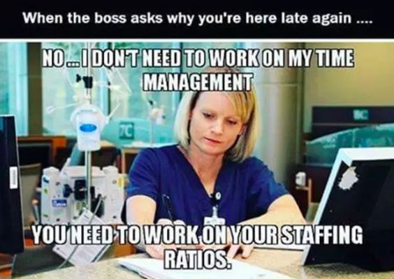 CMThings's tweet photo. "No ... I don't need to work on my time management. You need to work on your staffing ratios."
.
.
.
#nurse #nurselife #nursingschool #nursing #nightshift #rn https://t.co/m19eLjiiuo