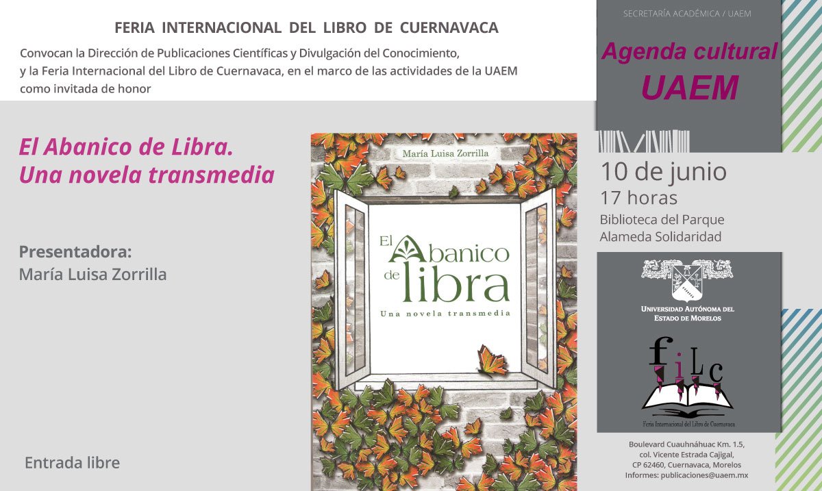 EdicionesUAEM's tweet photo. Presentación del libro El abanico de Libra, de María Luisa Zorrilla Abascal, 10 jun, 17 h, @FILCuernavaca
#FILCuernavaca #UAEM #Morelos #EdicionesUAEM #PresenciaEditorial https://t.co/ja1guVpuE2