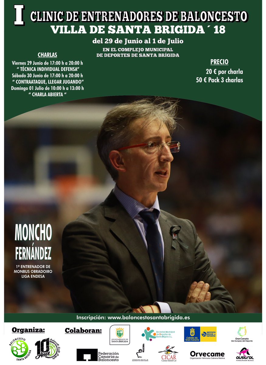 BSBStaBrigida's tweet photo. Ya está abierto el plazo para inscribirte en el I Clinic de Entrenadores Villa de #santabrigida ,será impartido por @monchofdez 1er entrenador del @OBRADOIROCAB de @ACBCO. Gracias @PrensaSBrigida @VolvoCanarias @FIBGC @FCBaloncesto @GranCanariaCab https://t.co/a2dcFHwf1g