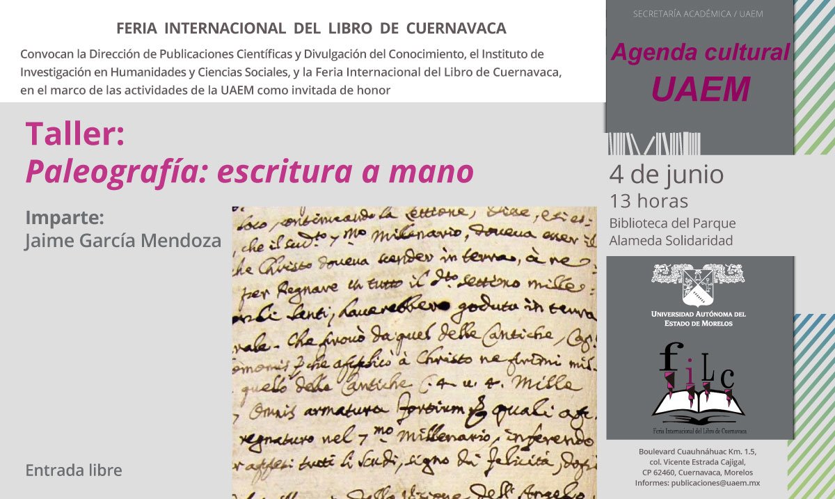 EdicionesUAEM's tweet photo. Taller: Paleografía: escritura a mano. Imparte Jaime García Mendoza, 4 jun, 13 h @FILCuernavaca
#FILCuernavaca #UAEM #Morelos https://t.co/L8o1g24JNS