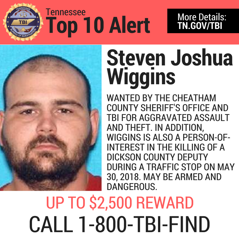 We've also added Wiggins to our Top 10 Most Wanted list. There is now a reward of up to $2,500 for information leading to his arrest.