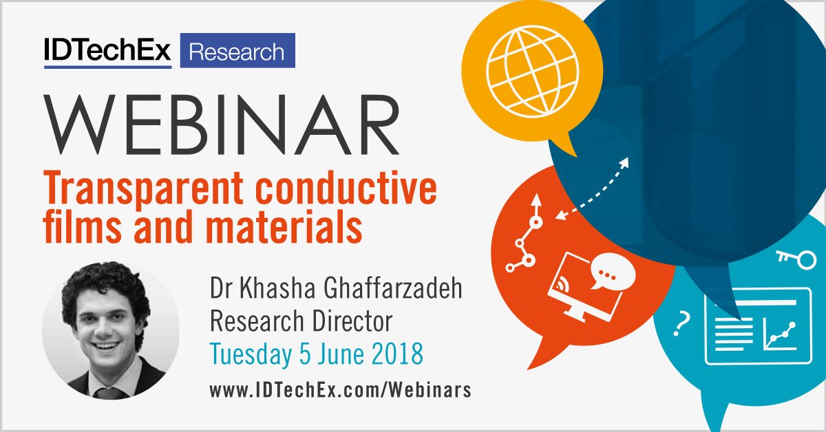 TechAnnick's tweet photo. #TransparentConductiveFilms and materials: Major trends shaping the industry's past, present and future
#Webinar - Tuesday 5 June 2018
Presented by #IDTechEx Research Director, Dr Khasha Ghaffarzadeh 
https://t.co/SvbapxP59D 
#OLED #Graphene #CarbonNanotubes #MetalMesh https://t.co/NvKS8kXjVr