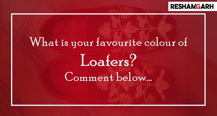 What according to you is the Perfect colour of a Groom’s Loafers?
Comment!
Stay Tuned for the Reveal.........
.
.
.
#VisitReshamGarh #ShopAtReshamGarh #RoyalWedding 
#Lucknow #fashion #Bollywood #Royal #Wedding
#MudraKiBaatPMKeSath #lucknowwedding #lucknowbloggers
