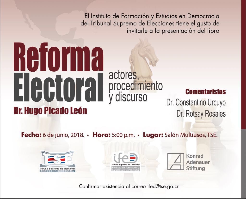 ReformasLATAM's tweet photo. Los invitamos a la presentación del libro: "Reforma Electoral: actores, procedimiento y discurso" de #HugoPicado, miembro del nuestro Consejo Asesor el próximo 6 de junio a las 17:00 hrs en el @TSECostaRica.
#ReforlasLATAM https://t.co/YxHGTsv7TL