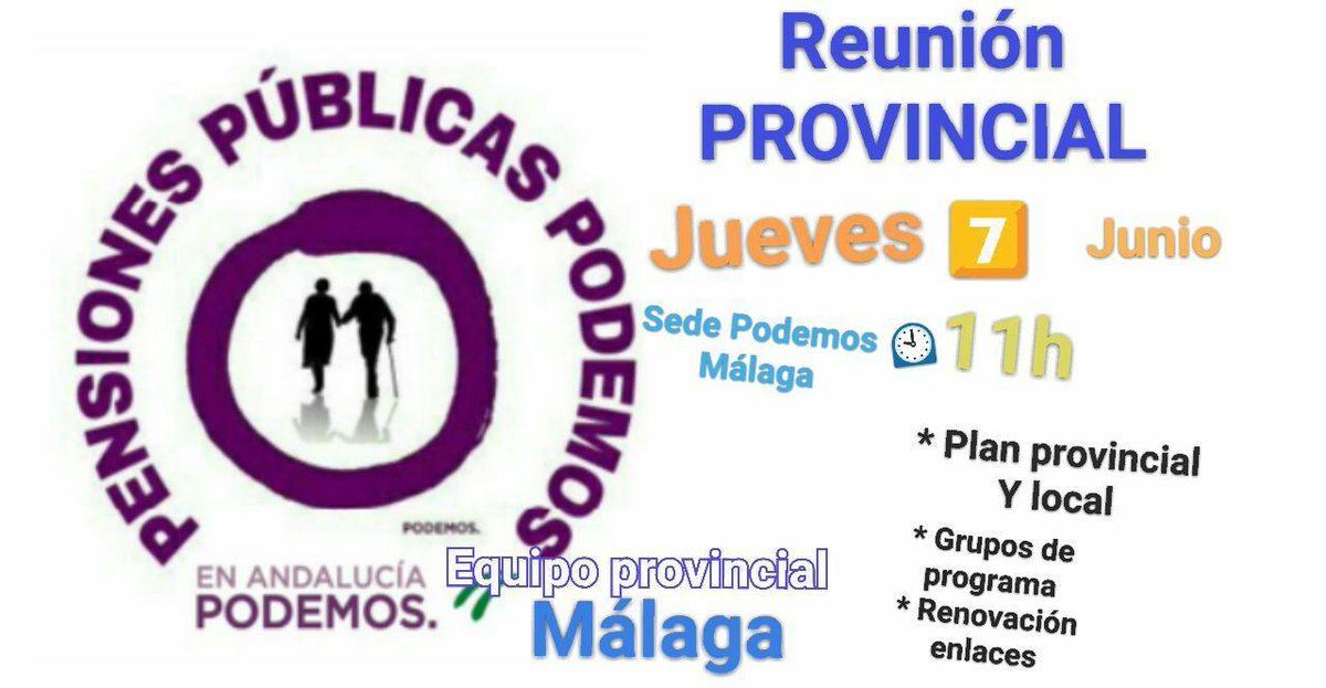 <a href="/AreaPCDyD/">AreaPCDyD PodemosMA</a> de <a href="/podemosmalaga/">Podemos Málaga</a> en su defensa por unas pensiones contributivas o no, así como las relacionadas con la "Ley de la Dependencia", acompañará al equipo provincial del Area Mayores CCA Podemos Andalucía en reunión jueves 7 junio a las 11h en la sede, Diego Vázquez Otero,3