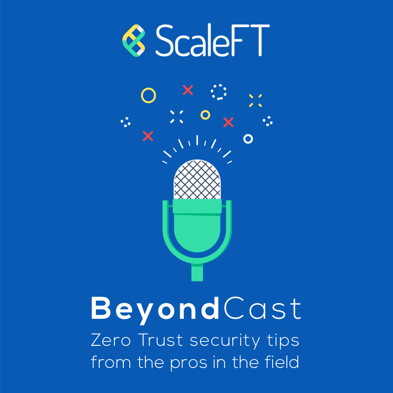 ScaleFT's tweet photo. Check out our newly launched #BeyondCorp podcast, where we showcase practitioners and advocates of #ZeroTrust security in the real world. https://t.co/Kkf2onfdcE https://t.co/9n1waFU1xN