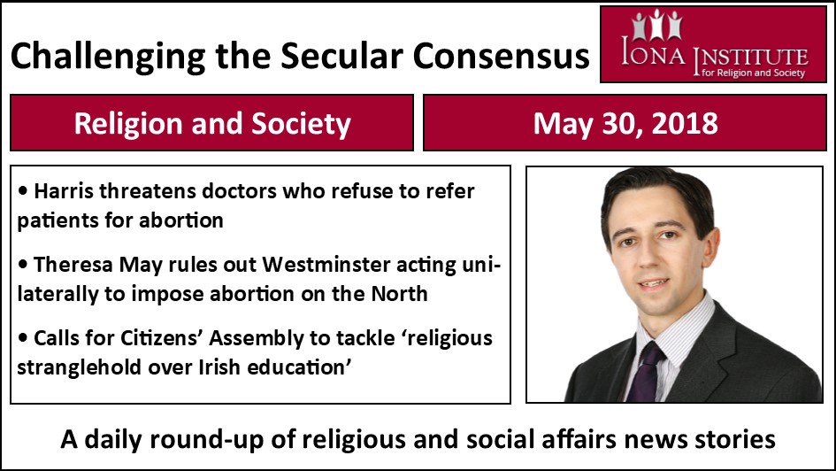 ionainstitute's tweet photo. Check out today's news digest including a story on Minister Harris threatening doctors who refuse to make referrals for abortion: https://t.co/QOszn6q77Z https://t.co/qxfZrIRLWJ