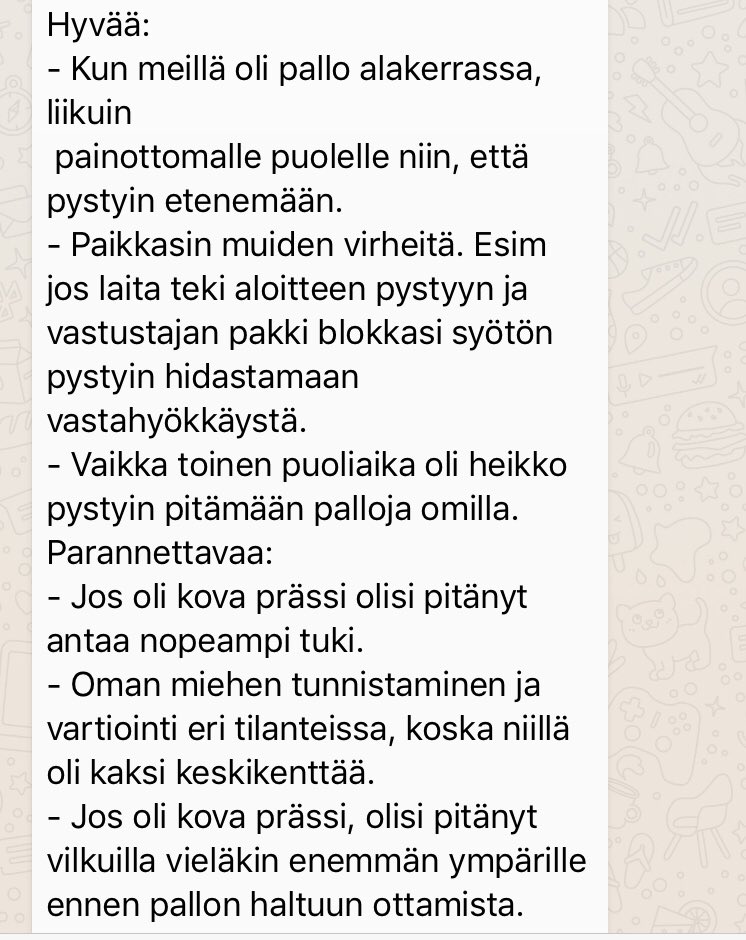 Kyynisinkin futissydän herkistyy, kun 11-vuotias pelaaja laittaa tällaista analyysia pelaamisestaan: