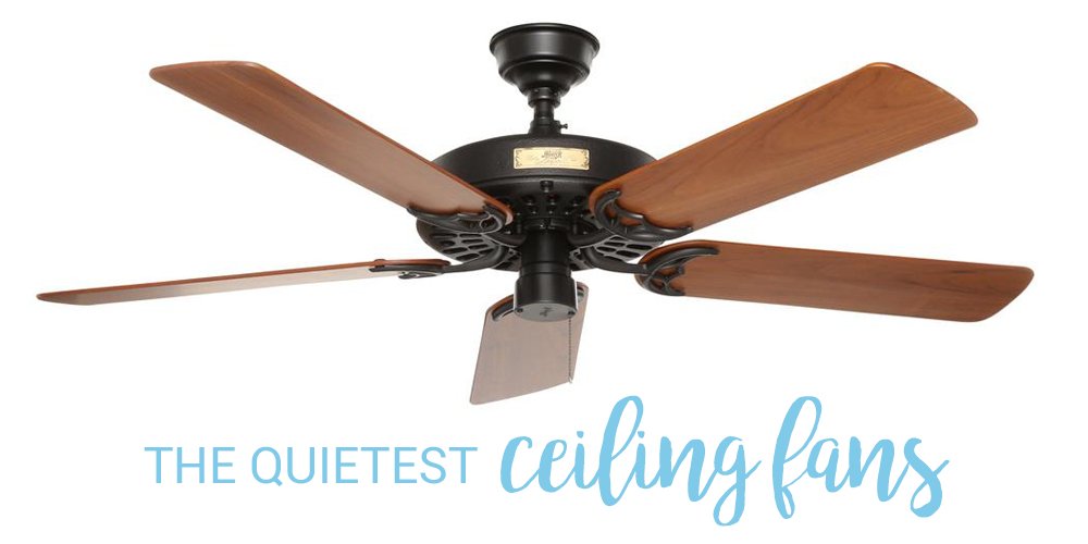 Del Mar Fans On Twitter Our Top 10 Quietest Ceiling Fans