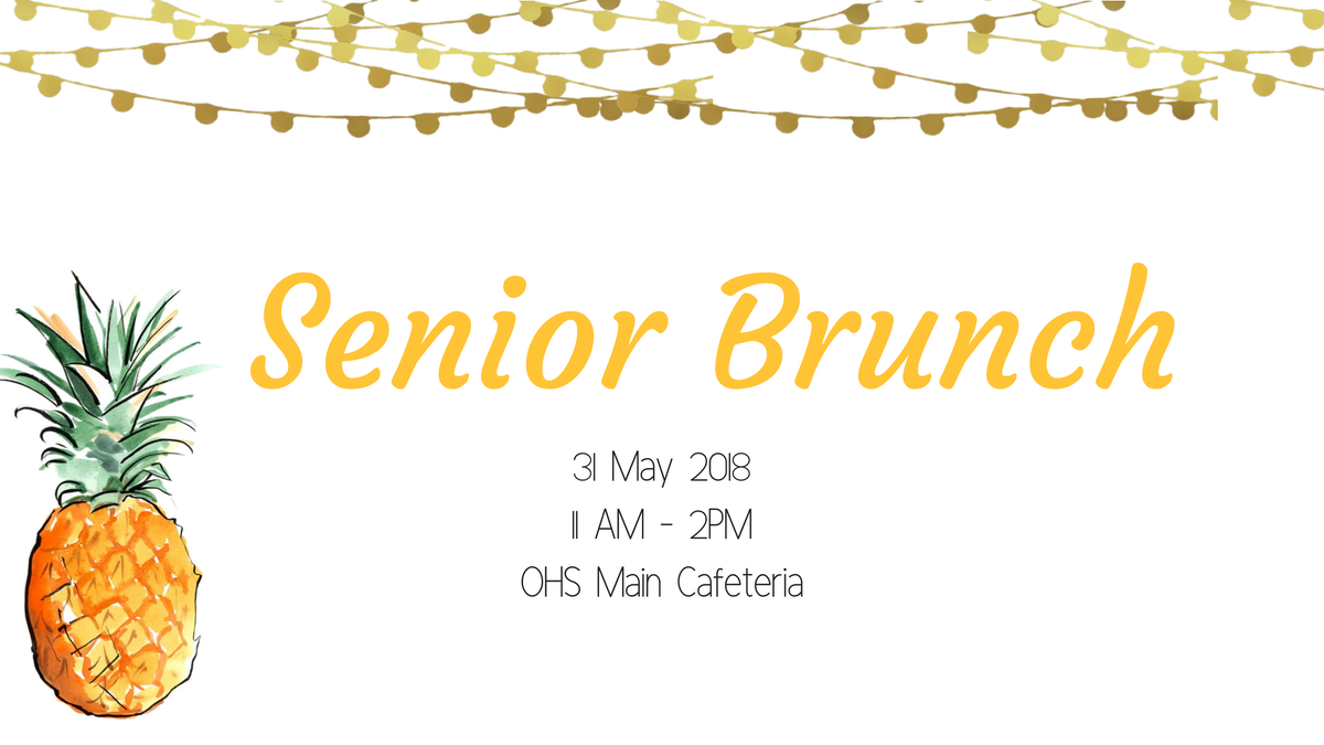 18ULLDOGS's tweet photo. ALOHA, SENIORS! DON’T FORGET ABOUT TODAY’S BRUNCH! (31 May 2018, 11 am, OHS Main Caf) We’ve got a lot in store for you (free lunch, games, and awards). See you later!! https://t.co/Y9haVuLV0u
