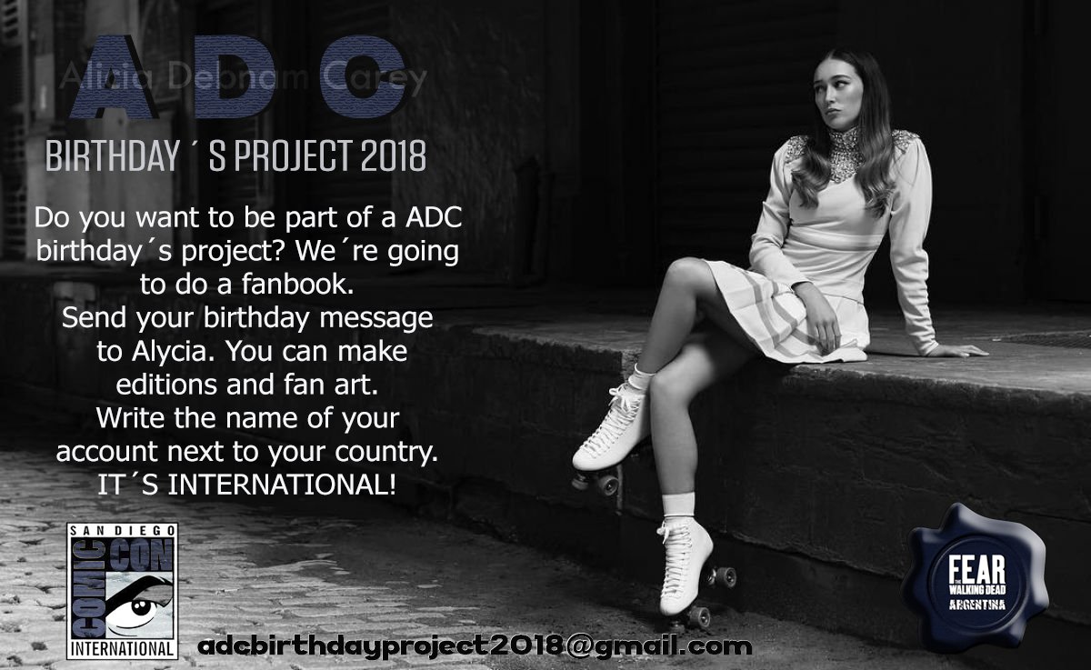 ArgentinaDead's tweet image. 📢  #FearArgentina is going to #SDCC this year and we want to do a fanbook as a present for #AlyciaDebnamCarey 's birthday . Send us your birthday's message for Alycia at:

📧:adcbirthdayproject2018@gmail.com

Everybody can participate!!!! 
#FearTWD #AliciaClark
