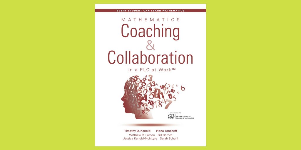 NCTM's tweet photo. Available now: "Mathematics Coaching and Collaboration in a PLC at Work." Build a mathematics teaching community that promotes learning for K–12 educators and students. Order today! https://t.co/lzAwEcWTTh https://t.co/IbT4ej2rFk