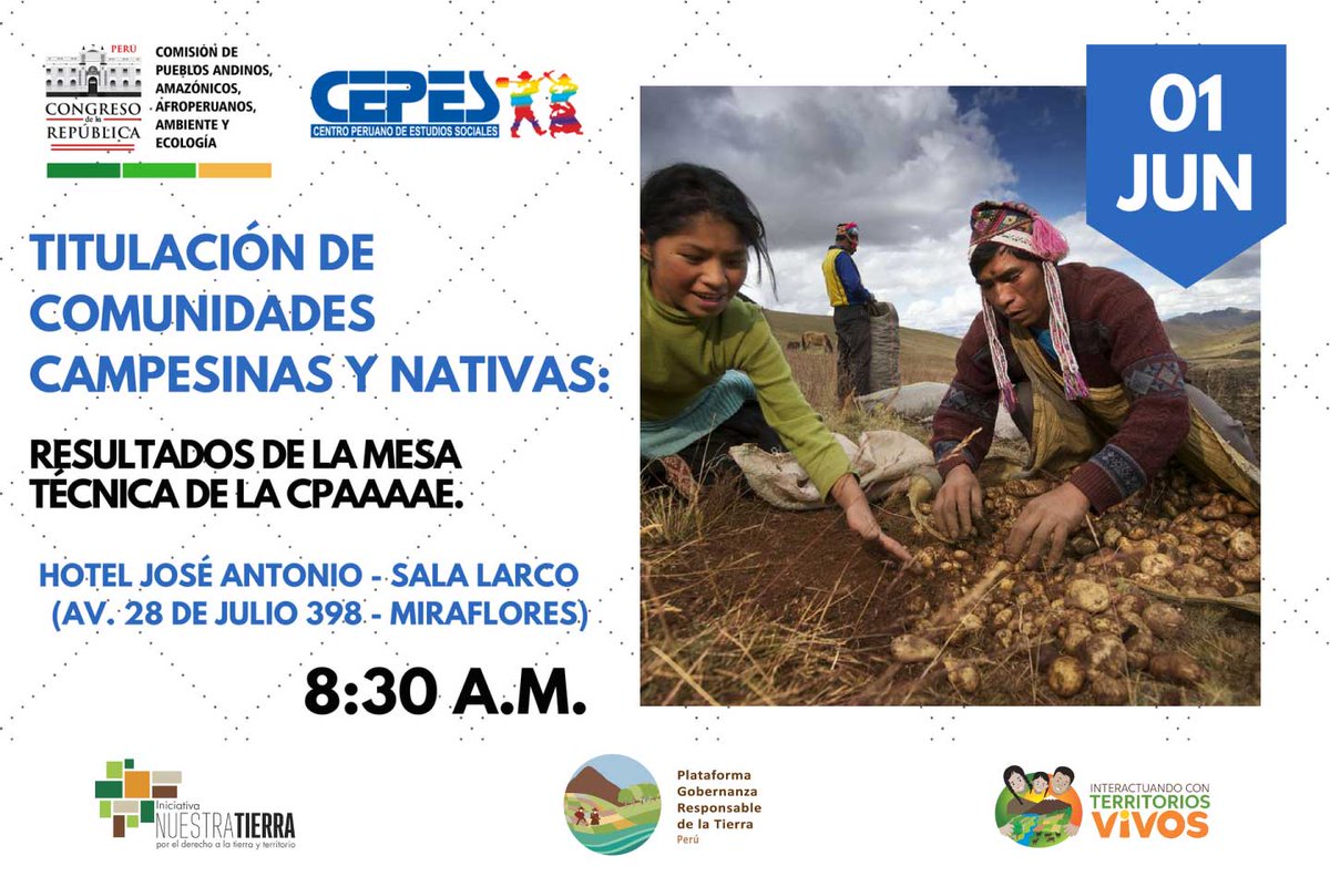 observatierras's tweet photo. En el #Conversatorio "Titulación de comunidades campesinas y nativas", la @cdpueblos del @congresoperu en coordinación con @CEPES_RURAL, presentará los resultados de la Mesa Técnica sobre #titulación comunal. Más info en: https://t.co/ynPZVupf8M https://t.co/Mkrt0p2kbj