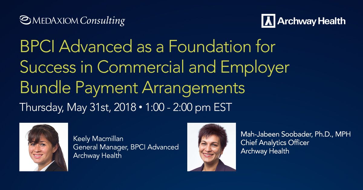 MedAxiom's tweet image. TOMORROW: Join us to review #bundlepayment trends in the private market, and discuss how providers can use experience and data in #BPCIAdvanced to prepare for success in commercial payer and employer arrangements. bit.ly/2H4IrbL
