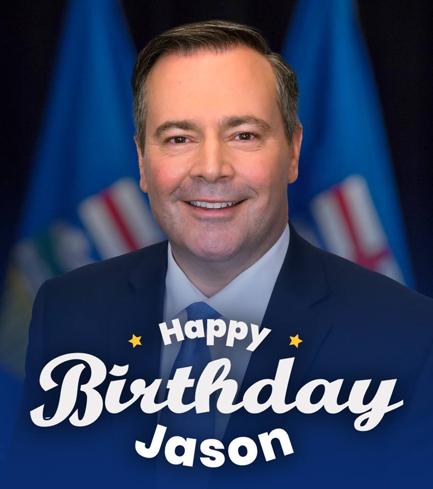 Wishing Premier in Waiting, Jason Kenney a Happy Birthday. 