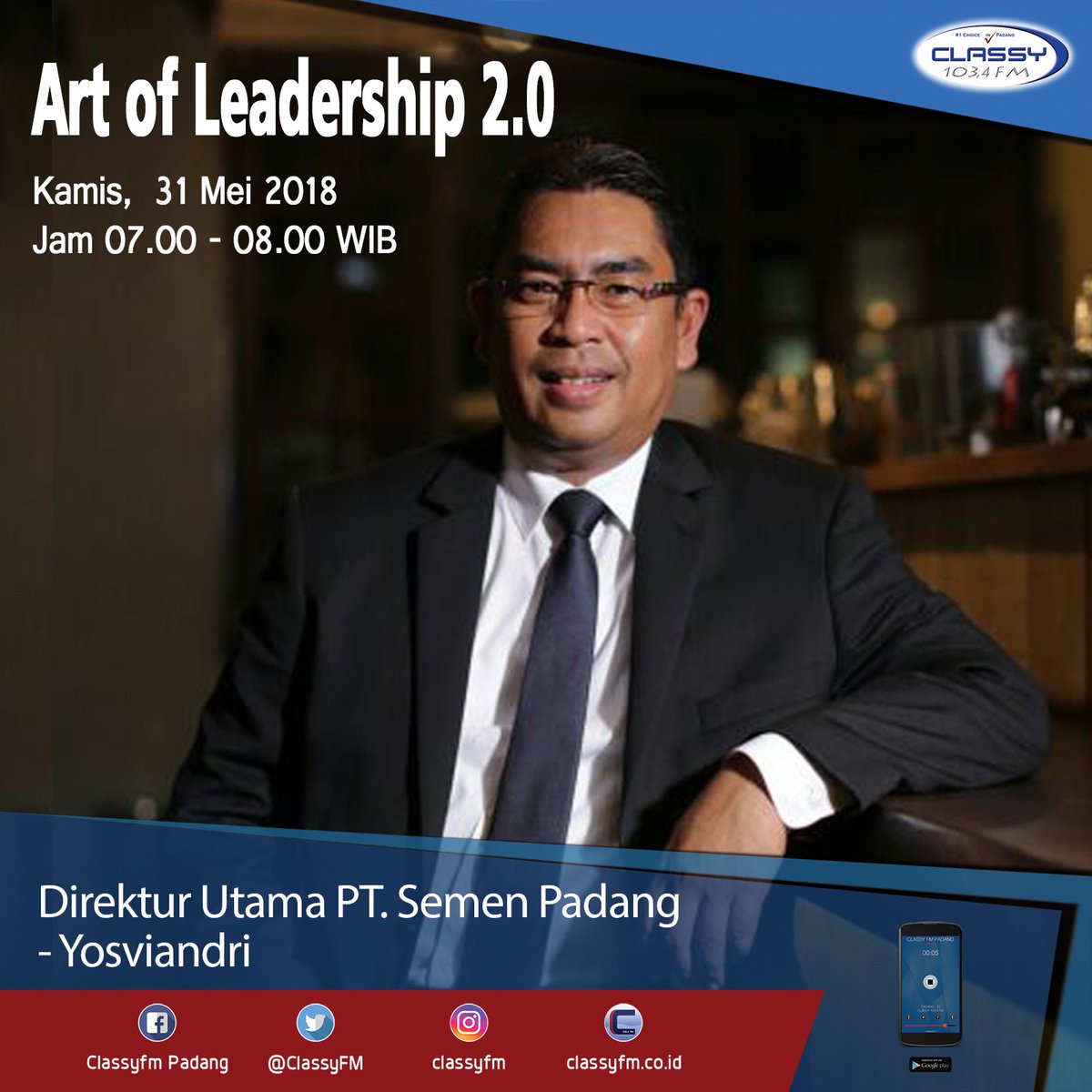 ClassyFM's tweet photo. Classy People, ada tamu spesial dalam Program Art of Leadership 2.0 hari ini, Kamis (30 Mei 2018). Bagi Anda yang ketinggalan mencerrmati Program Art of Leadership 2.0 tadi pagi, Anda juga bisa mencermati re-run programnya pada jam 15.00 WIB.
#ClassyFMPadang #ProgramRadio https://t.co/M0QRBlPNYj