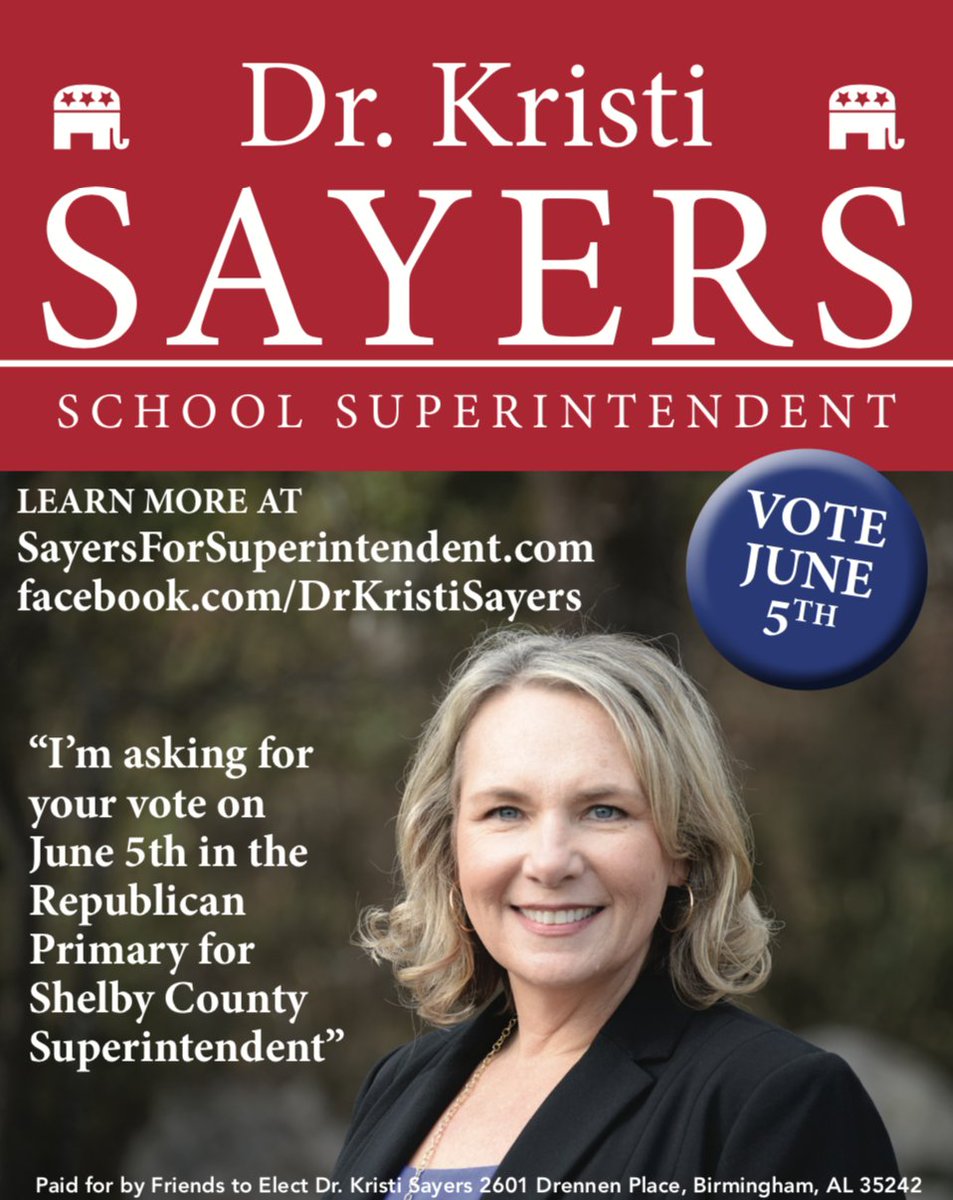 cfpbirmingham's tweet photo. Dr. Kristi Sayers is running for Shelby County Superintendent. Remember to vote June 5th! https://t.co/RK0emXDZpx