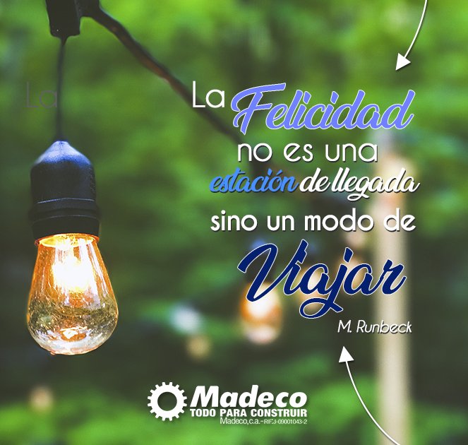 madeco_contigo's tweet photo. “La felicidad no es una estación de llegada, sino un modo de viajar.” 
M. Runbeck 

#Madeco #Frases #herramientas #clientes #tiendas https://t.co/v8CFArFUkN