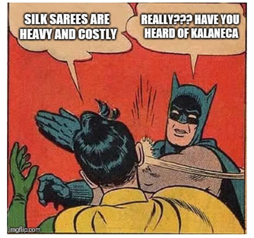 KalanecaIndia's tweet photo. FUN FACT
That's right...some FUN &amp; some FACTS😁
Popular notion is that Handwoven silk sarees are heavy &amp; pricey. Team Kalaneca proves those naysayers wrong.
And Batman approves it too😉
Lightweight fabric &amp; grand motifs silk sarees from INR 3700/- only
#meme #batman #sareeswag https://t.co/LPNAOWfWlo