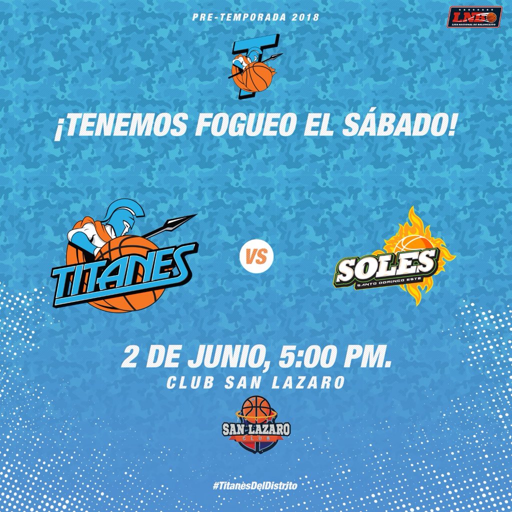Próximo fogueo , sábado 2 de junio en conmemoración al 55 aniversario del 
<a href="/ClubSanLazaroRD/">Club San Lazaro RD</a> <a href="/lnbrd/">#LaSuperLiga</a> 🏀
#TitanesDN LNB
