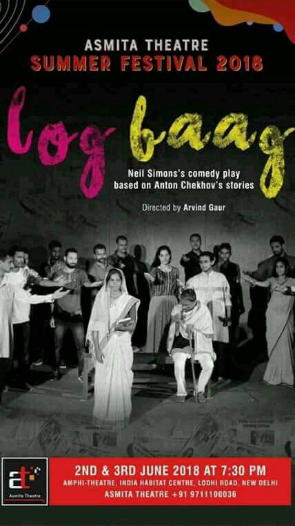 sharadsing's tweet photo. On 2nd &amp; 3rd June you are invited to watch Children street theatre festival &amp; comical-satirical play #LOGBAAG (Neil Simon's play based on #Antonchekhov stories)7:30 pm at #Amphitheatre,India habitat centre
Directed by @ArvindGaur 
#AsmitaTheatre https://t.co/XMrK6UJdeV