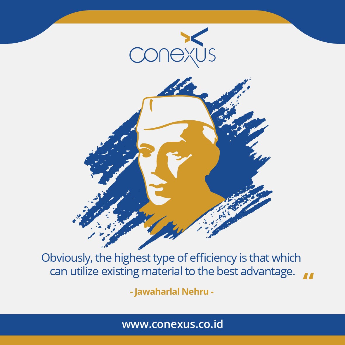 ConexusSolusi's tweet photo. “Obviously, the highest type of efficiency is that which can utilize existing material to the best advantage.” ― Jawaharlal Nehru https://t.co/VTxn5scHfP