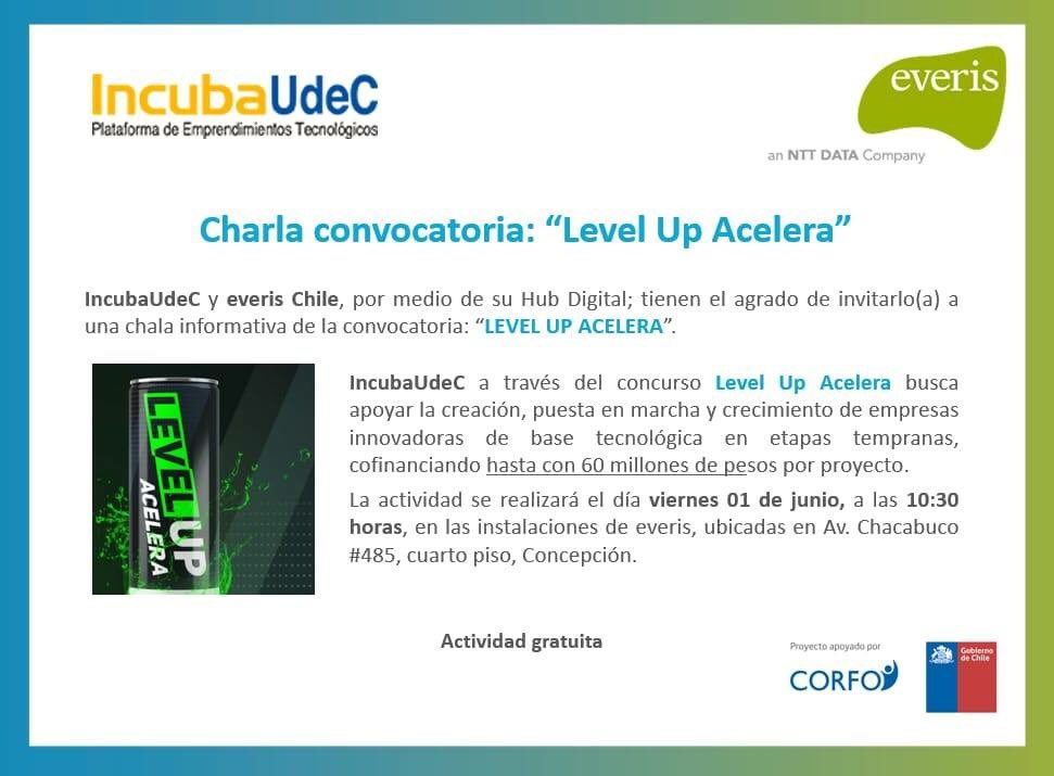 INCUBAUDEC's tweet photo. Queremos invitarlos a la charla informativa de nuestro concurso, #LevelUpAcelera, que busca apoyar emprendimientos con $60 millones. Junto a nuestros amigos #BioHIC de @everis_latam los esperamos! Inscríbete en difusionincuba@udec.cl (Cupos limitados) https://t.co/qeM4zrYEvr