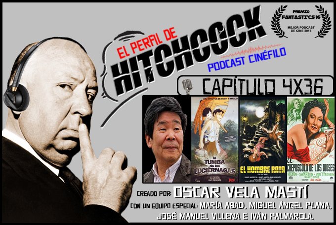 Pod_Hitchcock's tweet photo. Nuevo #podcast 4x36 @Pod_Hitchcock Especial #IsaoTakahata #LaTumbaDeLasLuciernagas #StudioGhibli El hombre rata (sección 'Culto en la noche') y el clásico "El crepúsculo de los dioses" (#sunsetbulevard) de #BillyWilder https://t.co/q6JHfuPyVp https://t.co/beDNUkDhxP