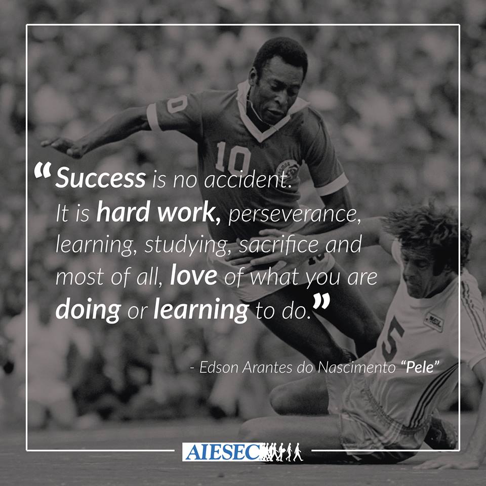 AIESEC's tweet photo. Succes is no accident. It is hard work, perseverance, learning, studying, sacrifice and most of all; love of what you are doing or learning to do! https://t.co/harl2svWFY