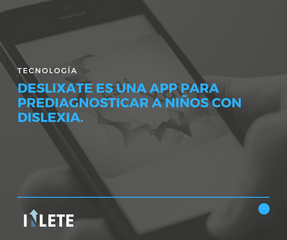Inletesoftware's tweet image. #deslixate #app #dislexia