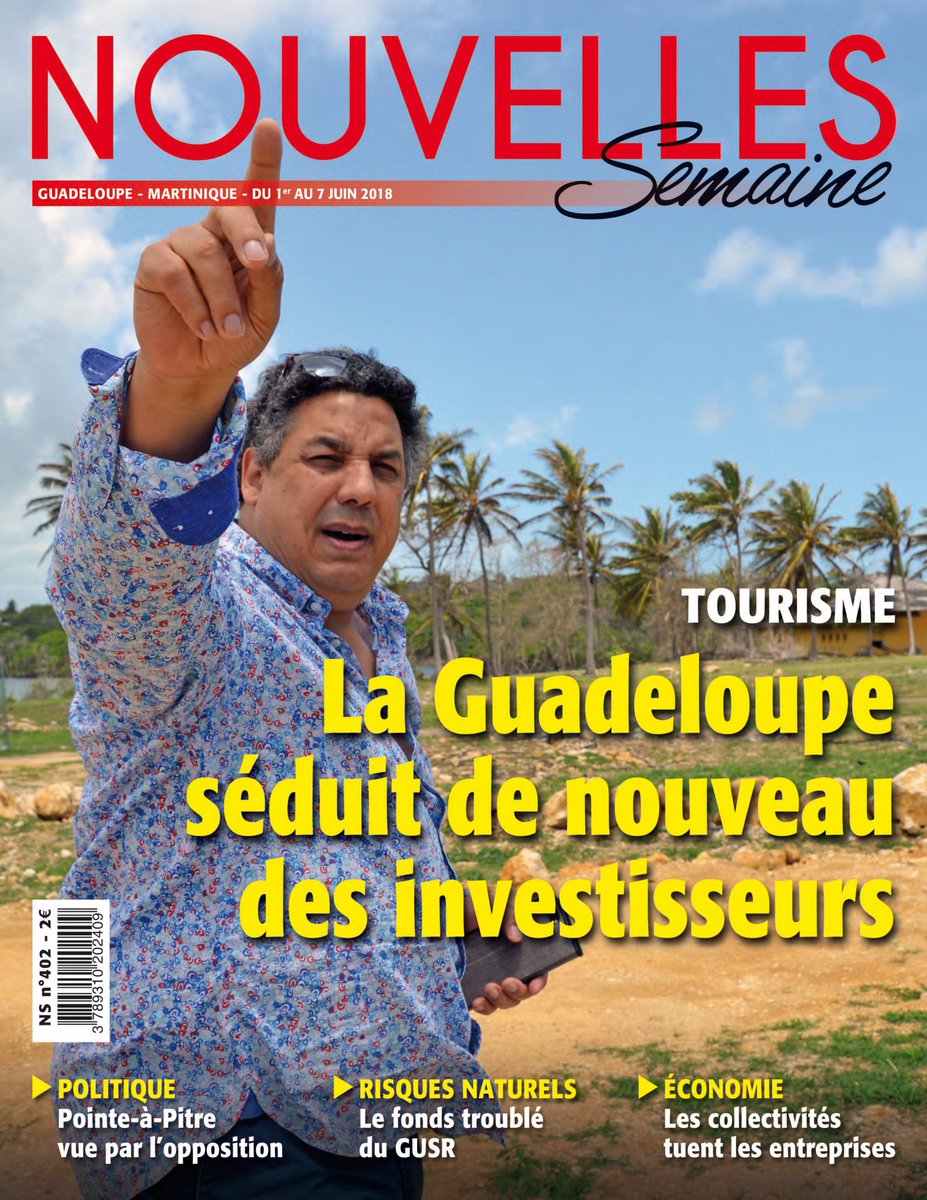 NSemaine's tweet photo. A la Une de @NSemaine : le retour d'investisseurs pour relancer le tourisme, les collectivités qui tuent les entreprises, @VILLEPAP vue par l'opposition, l'impôt sargasse du GUSR, l'interview de la députée insoumise @DanieleObono... https://t.co/SNucyHzI0D