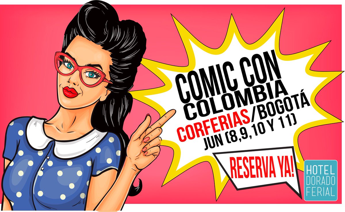 DoradoFerial's tweet photo. La próxima semana empieza en #Corferias #ComicConColombia ...¿Estas interesado en asistir a la feria y buscas hospedaje cerca a Corferias?, ven a @DoradoFerial , aquí te esperamos!!!! #HotelBogotá #HotelCorferias #HotelEmbajada https://t.co/RDCAsUZ7jA